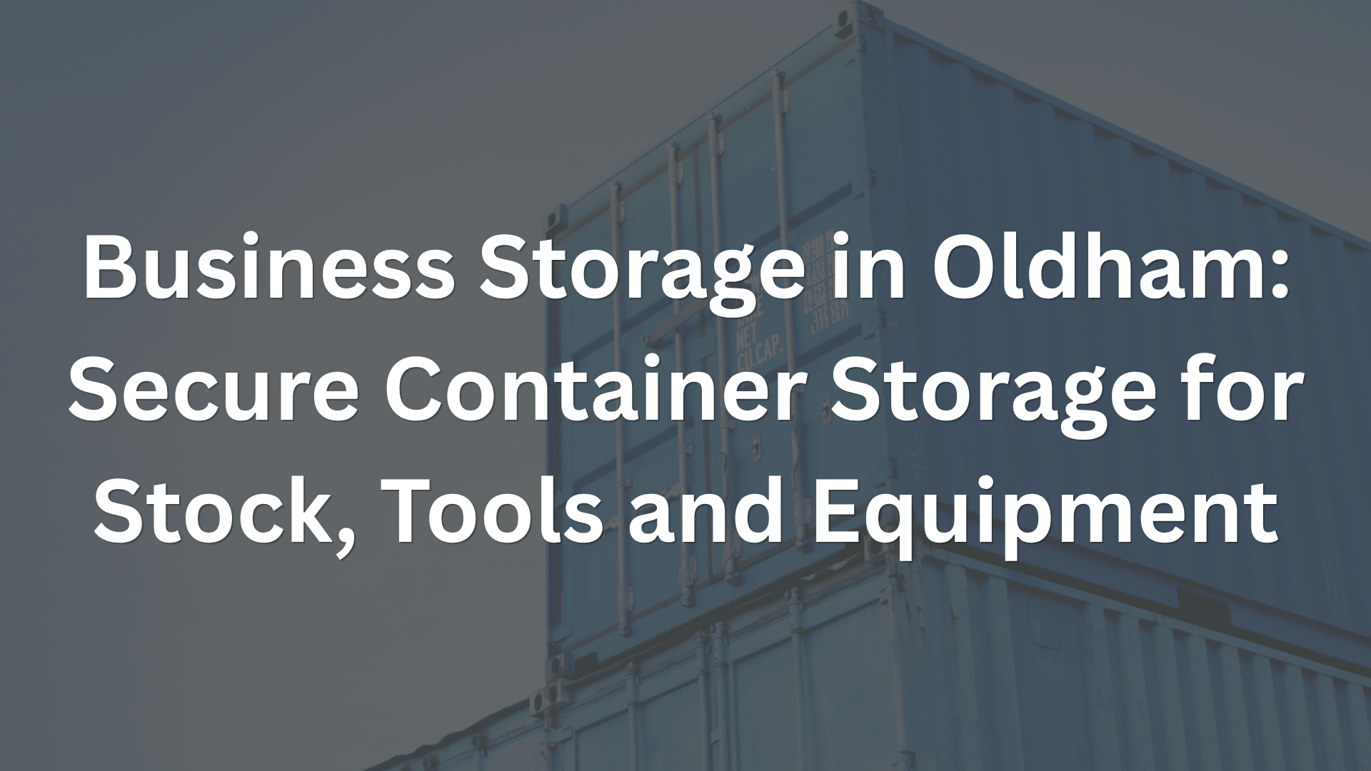 Business Storage Oldham